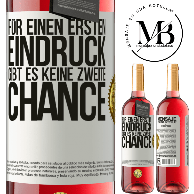 29,95 € Kostenloser Versand | Roséwein ROSÉ Ausgabe Für einen ersten Eindruck gibt es keine zweite Chance Weißes Etikett. Anpassbares Etikett Junger Wein Ernte 2024 Tempranillo