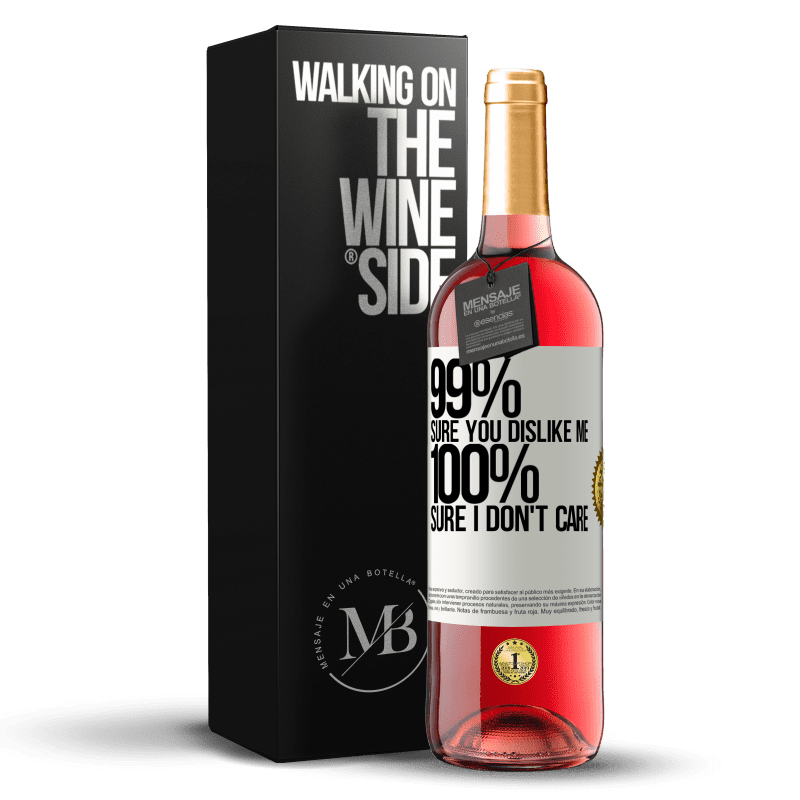 24,95 € Free Shipping | Rosé Wine ROSÉ Edition 99% sure you like me. 100% sure I don't care White Label. Customizable label Young wine Harvest 2021 Tempranillo