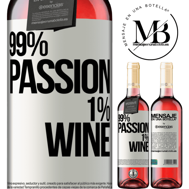 «99% passion, 1% wine» ROSÉエディション