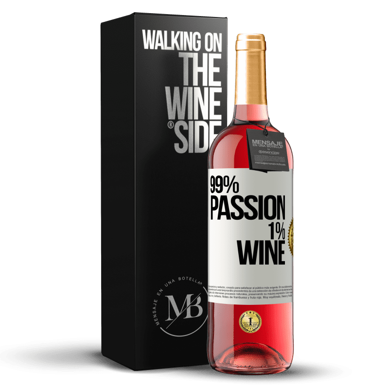 29,95 € Бесплатная доставка | Розовое вино Издание ROSÉ 99% passion, 1% wine Белая этикетка. Настраиваемая этикетка Молодое вино Урожай 2025 Tempranillo