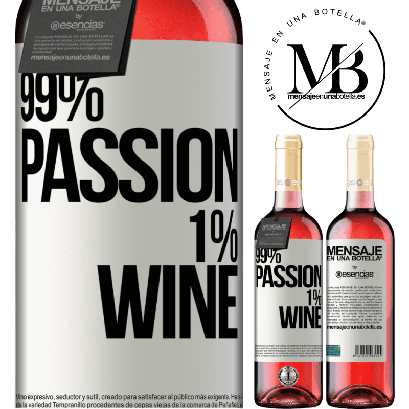 «99% passion, 1% wine» ROSÉ版