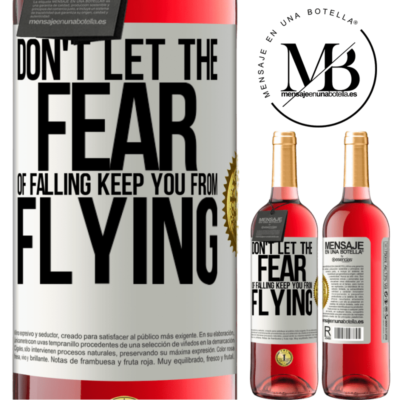 29,95 € Free Shipping | Rosé Wine ROSÉ Edition Don't let the fear of falling keep you from flying White Label. Customizable label Young wine Harvest 2022 Tempranillo