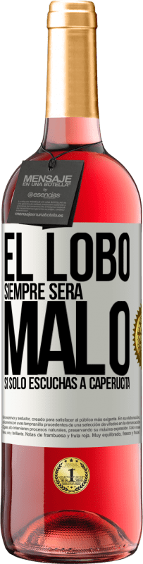 29,95 € | Vino Rosado Edición ROSÉ El lobo siempre será malo si sólo escuchas a caperucita Etiqueta Blanca. Etiqueta personalizable Vino joven Cosecha 2025 Tempranillo