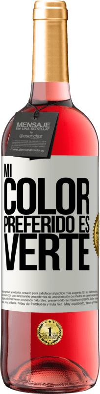 29,95 € Spedizione Gratuita | Vino rosato Edizione ROSÉ Mi color preferido es: verte Etichetta Bianca. Etichetta personalizzabile Vino giovane Raccogliere 2023 Tempranillo