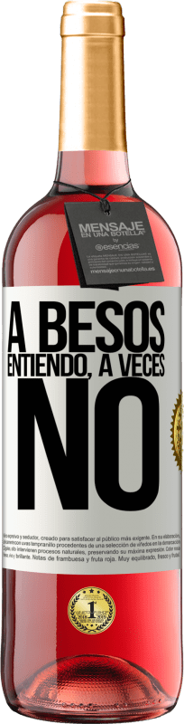 29,95 € | 桃红葡萄酒 ROSÉ版 A besos entiendo, a veces no 白标. 可自定义的标签 青年酒 收成 2023 Tempranillo
