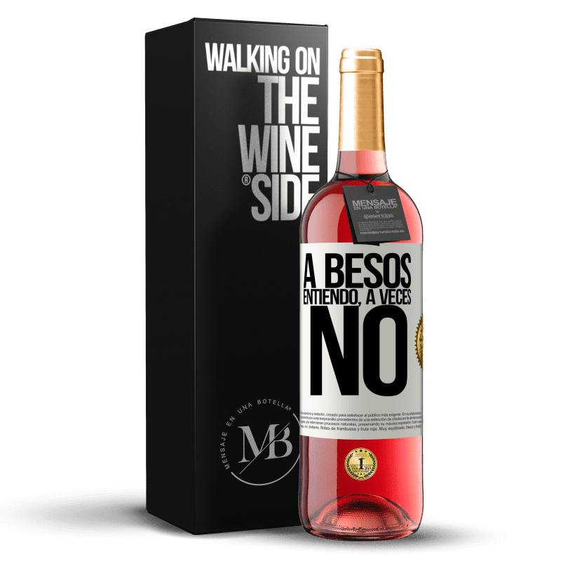 29,95 € Envío gratis | Vino Rosado Edición ROSÉ A besos entiendo, a veces no Etiqueta Blanca. Etiqueta personalizable Vino joven Cosecha 2024 Tempranillo