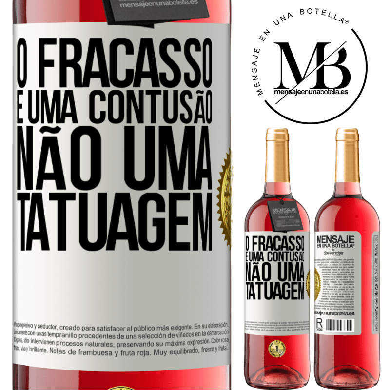29,95 € Envio grátis | Vinho rosé Edição ROSÉ O fracasso é uma contusão, não uma tatuagem Etiqueta Branca. Etiqueta personalizável Vinho jovem Colheita 2025 Tempranillo