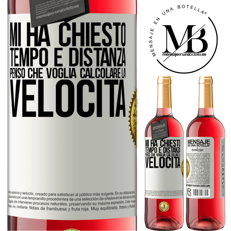 29,95 € Spedizione Gratuita | Vino rosato Edizione ROSÉ Mi ha chiesto tempo e distanza. Penso che voglia calcolare la velocità Etichetta Bianca. Etichetta personalizzabile Vino giovane Raccogliere 2023 Tempranillo