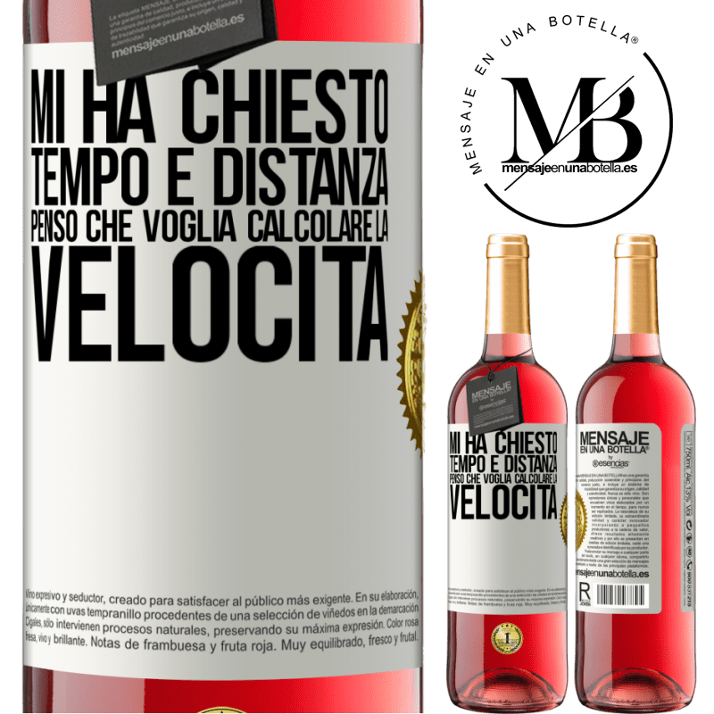 29,95 € Spedizione Gratuita | Vino rosato Edizione ROSÉ Mi ha chiesto tempo e distanza. Penso che voglia calcolare la velocità Etichetta Bianca. Etichetta personalizzabile Vino giovane Raccogliere 2025 Tempranillo