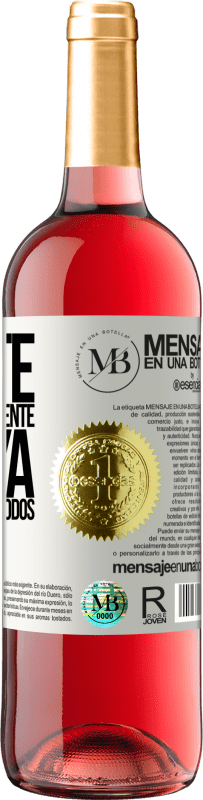 «Dijiste que eras diferente, eso ya te hizo igual a todos» Edición ROSÉ