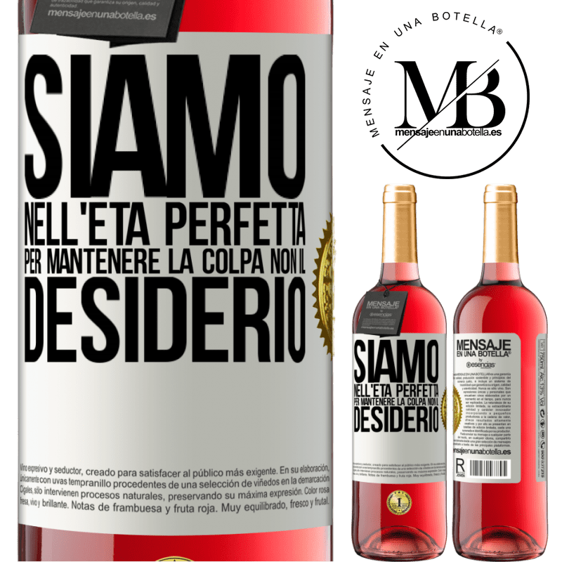 29,95 € Spedizione Gratuita | Vino rosato Edizione ROSÉ Siamo nell'età perfetta per mantenere la colpa, non il desiderio Etichetta Bianca. Etichetta personalizzabile Vino giovane Raccogliere 2025 Tempranillo