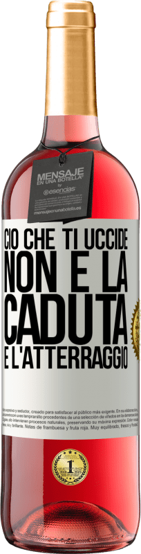 29,95 € Spedizione Gratuita | Vino rosato Edizione ROSÉ Ciò che ti uccide non è la caduta, è l'atterraggio Etichetta Bianca. Etichetta personalizzabile Vino giovane Raccogliere 2025 Tempranillo