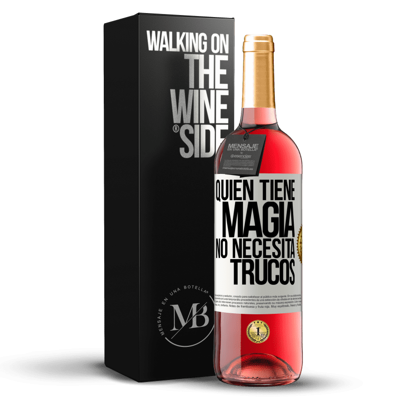 29,95 € Envío gratis | Vino Rosado Edición ROSÉ Quien tiene magia no necesita trucos Etiqueta Blanca. Etiqueta personalizable Vino joven Cosecha 2024 Tempranillo