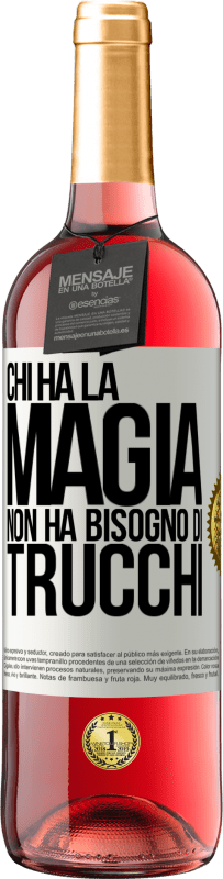 29,95 € Spedizione Gratuita | Vino rosato Edizione ROSÉ Chi ha la magia non ha bisogno di trucchi Etichetta Bianca. Etichetta personalizzabile Vino giovane Raccogliere 2025 Tempranillo