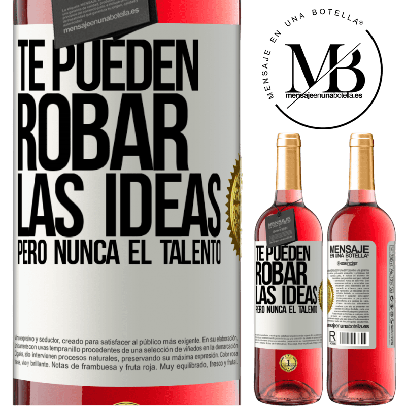 29,95 € Envío gratis | Vino Rosado Edición ROSÉ Te pueden robar las ideas pero nunca el talento Etiqueta Blanca. Etiqueta personalizable Vino joven Cosecha 2024 Tempranillo