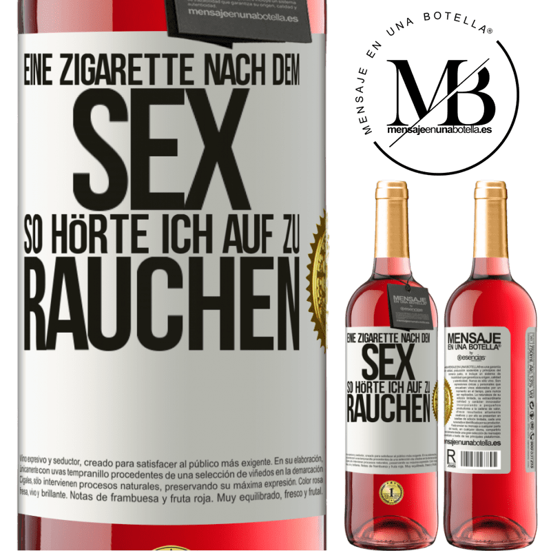 29,95 € Kostenloser Versand | Roséwein ROSÉ Ausgabe Eine Zigarette nach dem Sex. So hörte ich auf zu rauchen Weißes Etikett. Anpassbares Etikett Junger Wein Ernte 2023 Tempranillo