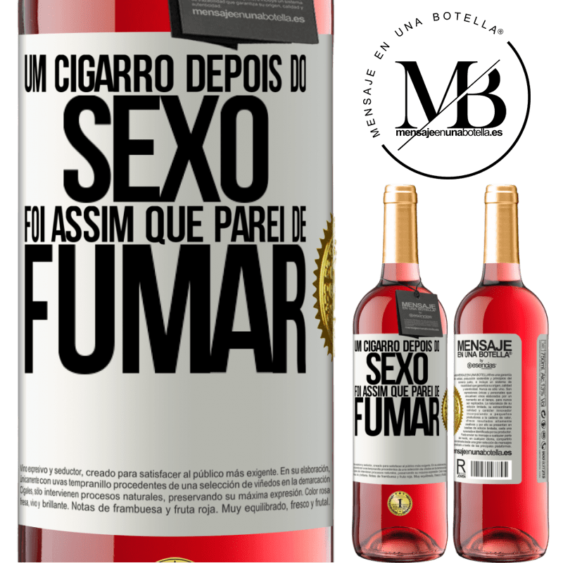 29,95 € Envio grátis | Vinho rosé Edição ROSÉ Um cigarro depois do sexo. Foi assim que parei de fumar Etiqueta Branca. Etiqueta personalizável Vinho jovem Colheita 2023 Tempranillo