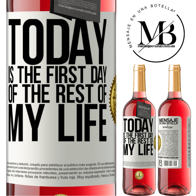 29,95 € Free Shipping | Rosé Wine ROSÉ Edition Today is the first day of the rest of my life White Label. Customizable label Young wine Harvest 2023 Tempranillo