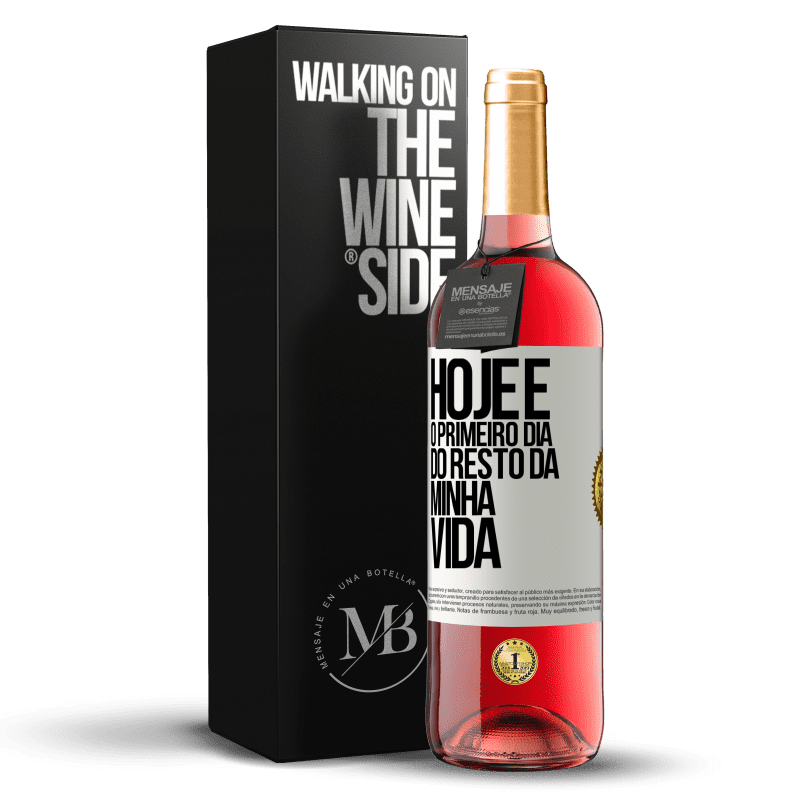 29,95 € Envio grátis | Vinho rosé Edição ROSÉ Hoje é o primeiro dia do resto da minha vida Etiqueta Branca. Etiqueta personalizável Vinho jovem Colheita 2024 Tempranillo