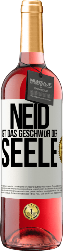 29,95 € | Roséwein ROSÉ Ausgabe Neid ist das Geschwür der Seele Weißes Etikett. Anpassbares Etikett Junger Wein Ernte 2023 Tempranillo