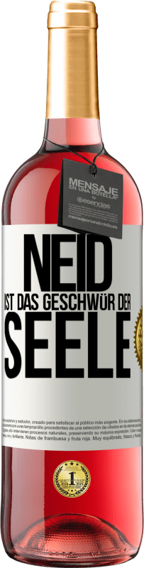 29,95 € | Roséwein ROSÉ Ausgabe Neid ist das Geschwür der Seele Weißes Etikett. Anpassbares Etikett Junger Wein Ernte 2024 Tempranillo