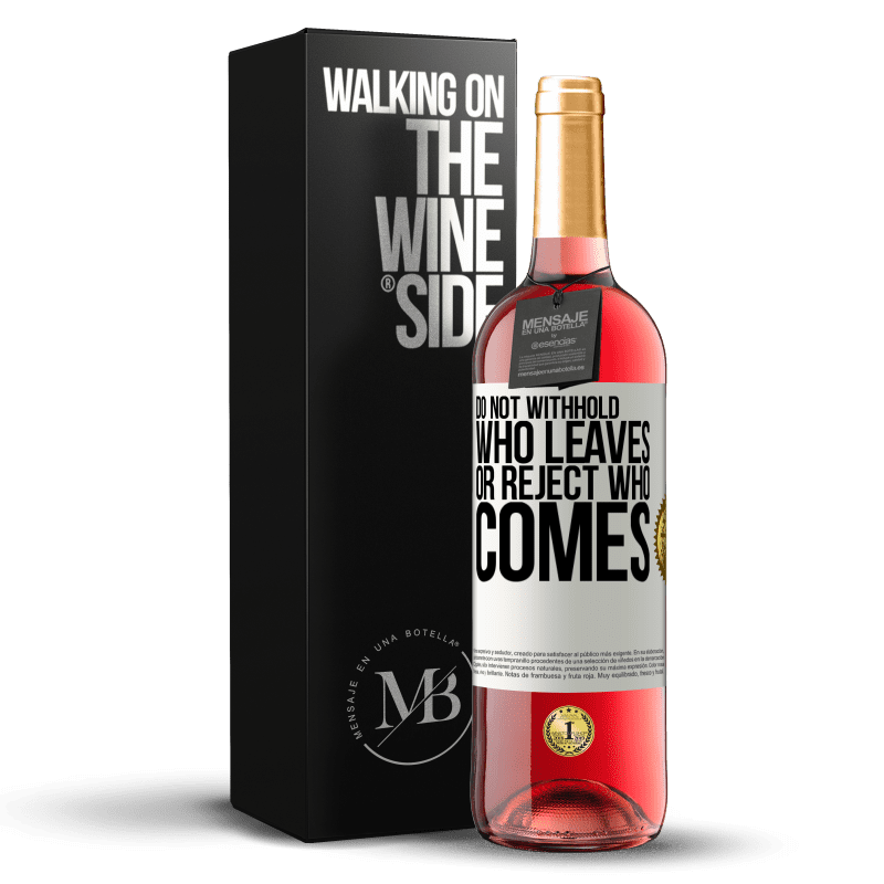 29,95 € Free Shipping | Rosé Wine ROSÉ Edition Do not withhold who leaves, or reject who comes White Label. Customizable label Young wine Harvest 2024 Tempranillo