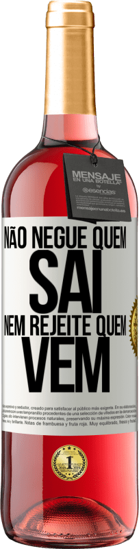 29,95 € Envio grátis | Vinho rosé Edição ROSÉ Não negue quem sai, nem rejeite quem vem Etiqueta Branca. Etiqueta personalizável Vinho jovem Colheita 2023 Tempranillo