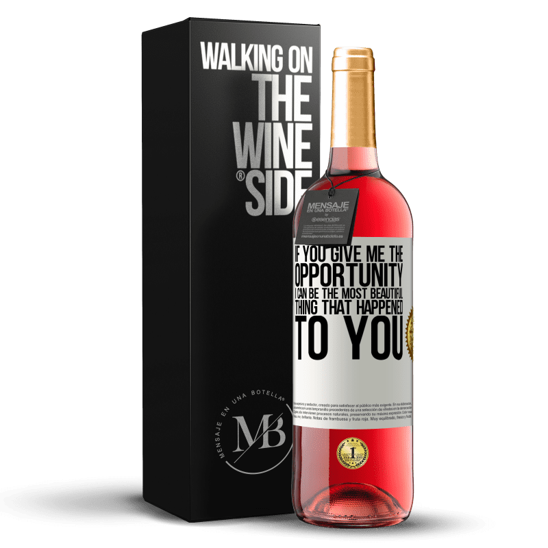 29,95 € Free Shipping | Rosé Wine ROSÉ Edition If you give me the opportunity, I can be the most beautiful thing that happened to you White Label. Customizable label Young wine Harvest 2024 Tempranillo