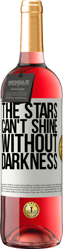 29,95 € | Rosé Wine ROSÉ Edition The stars can't shine without darkness White Label. Customizable label Young wine Harvest 2024 Tempranillo