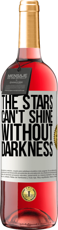29,95 € | Rosé Wine ROSÉ Edition The stars can't shine without darkness White Label. Customizable label Young wine Harvest 2025 Tempranillo