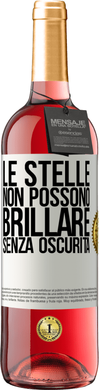 29,95 € Spedizione Gratuita | Vino rosato Edizione ROSÉ Le stelle non possono brillare senza oscurità Etichetta Bianca. Etichetta personalizzabile Vino giovane Raccogliere 2025 Tempranillo