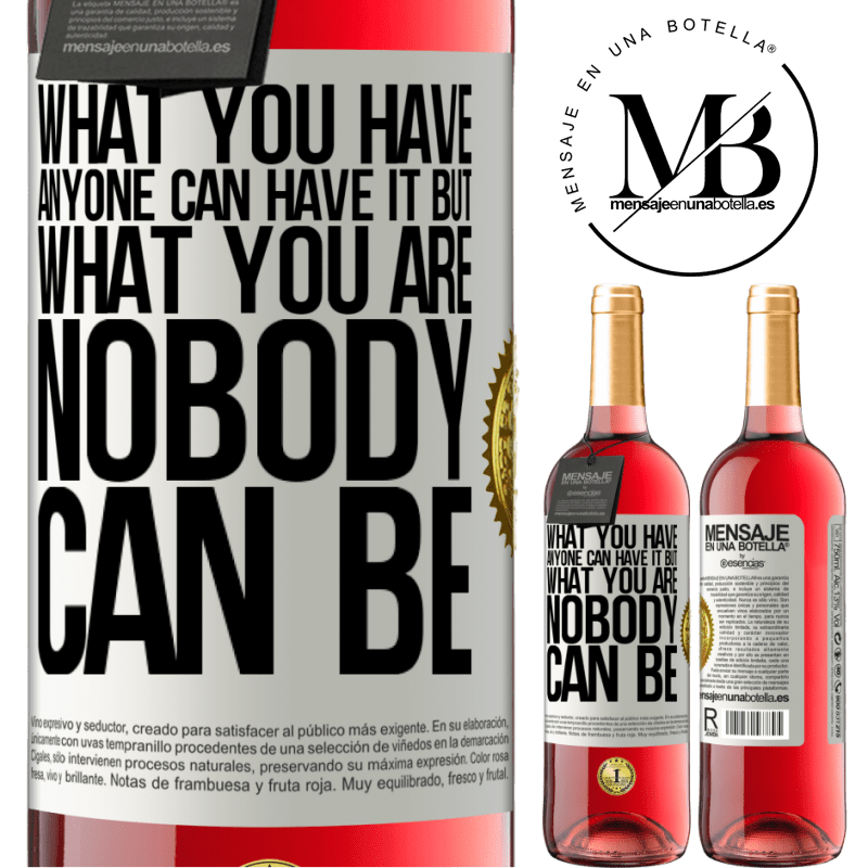 29,95 € Free Shipping | Rosé Wine ROSÉ Edition What you have anyone can have it, but what you are nobody can be White Label. Customizable label Young wine Harvest 2021 Tempranillo