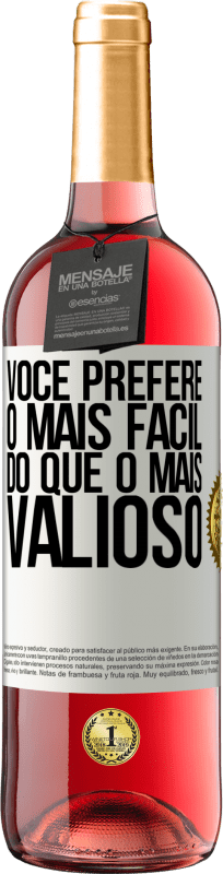 29,95 € | Vinho rosé Edição ROSÉ Você prefere o mais fácil do que o mais valioso Etiqueta Branca. Etiqueta personalizável Vinho jovem Colheita 2024 Tempranillo