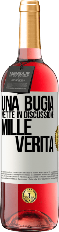 29,95 € | Vino rosato Edizione ROSÉ Una bugia mette in discussione mille verità Etichetta Bianca. Etichetta personalizzabile Vino giovane Raccogliere 2024 Tempranillo