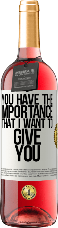 29,95 € Free Shipping | Rosé Wine ROSÉ Edition You have the importance that I want to give you White Label. Customizable label Young wine Harvest 2024 Tempranillo