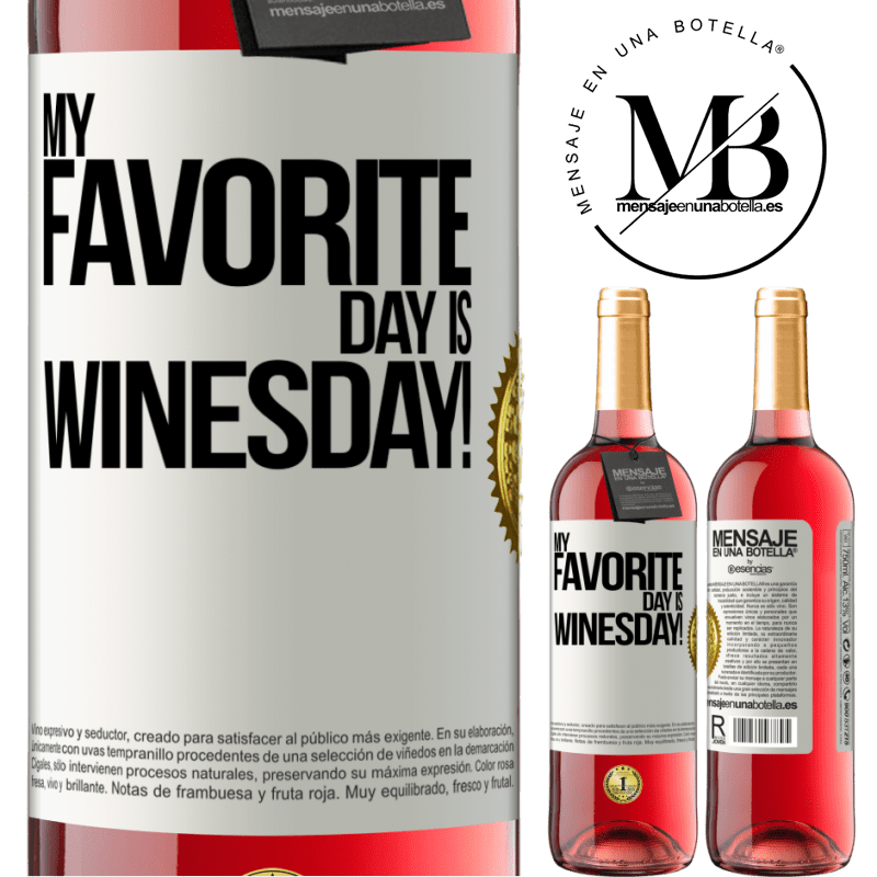 29,95 € Spedizione Gratuita | Vino rosato Edizione ROSÉ My favorite day is winesday! Etichetta Bianca. Etichetta personalizzabile Vino giovane Raccogliere 2025 Tempranillo