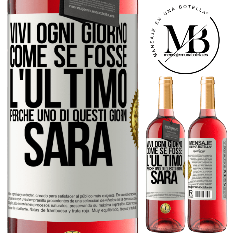 29,95 € Spedizione Gratuita | Vino rosato Edizione ROSÉ Vivi ogni giorno come se fosse l'ultimo, perché uno di questi giorni sarà Etichetta Bianca. Etichetta personalizzabile Vino giovane Raccogliere 2025 Tempranillo