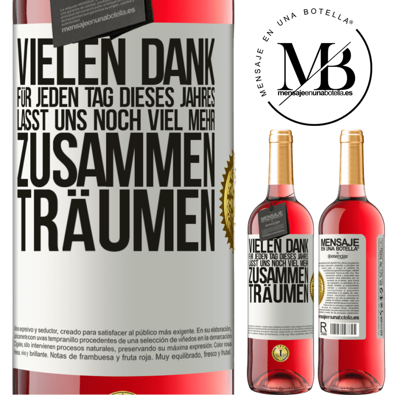 29,95 € Kostenloser Versand | Roséwein ROSÉ Ausgabe Vielen Dank für jeden Tag dieses Jahres. Auf dass wir noch lange zusammen träumen Weißes Etikett. Anpassbares Etikett Junger Wein Ernte 2023 Tempranillo