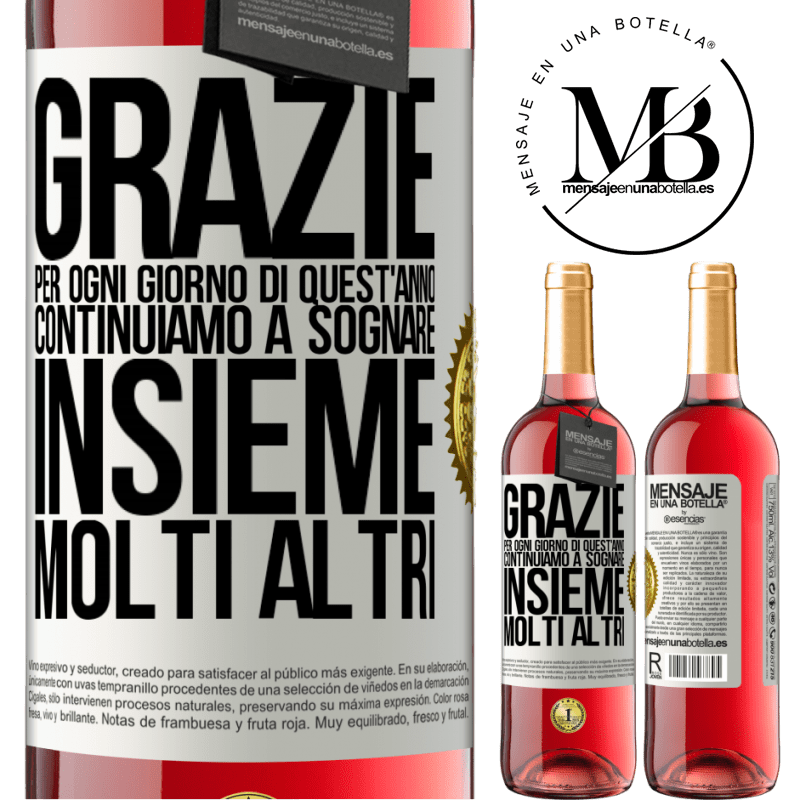 29,95 € Spedizione Gratuita | Vino rosato Edizione ROSÉ Grazie per ogni giorno di quest'anno. Continuiamo a sognare insieme molti altri Etichetta Bianca. Etichetta personalizzabile Vino giovane Raccogliere 2025 Tempranillo