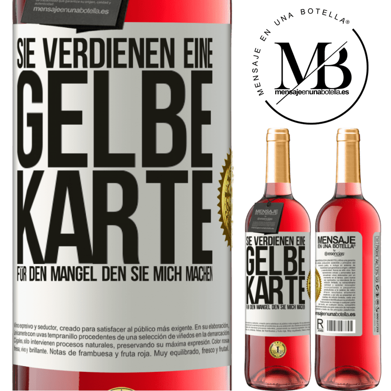 29,95 € Kostenloser Versand | Roséwein ROSÉ Ausgabe Sie verdienen eine gelbe Karte für den Mangel, den Sie mich machen Weißes Etikett. Anpassbares Etikett Junger Wein Ernte 2023 Tempranillo