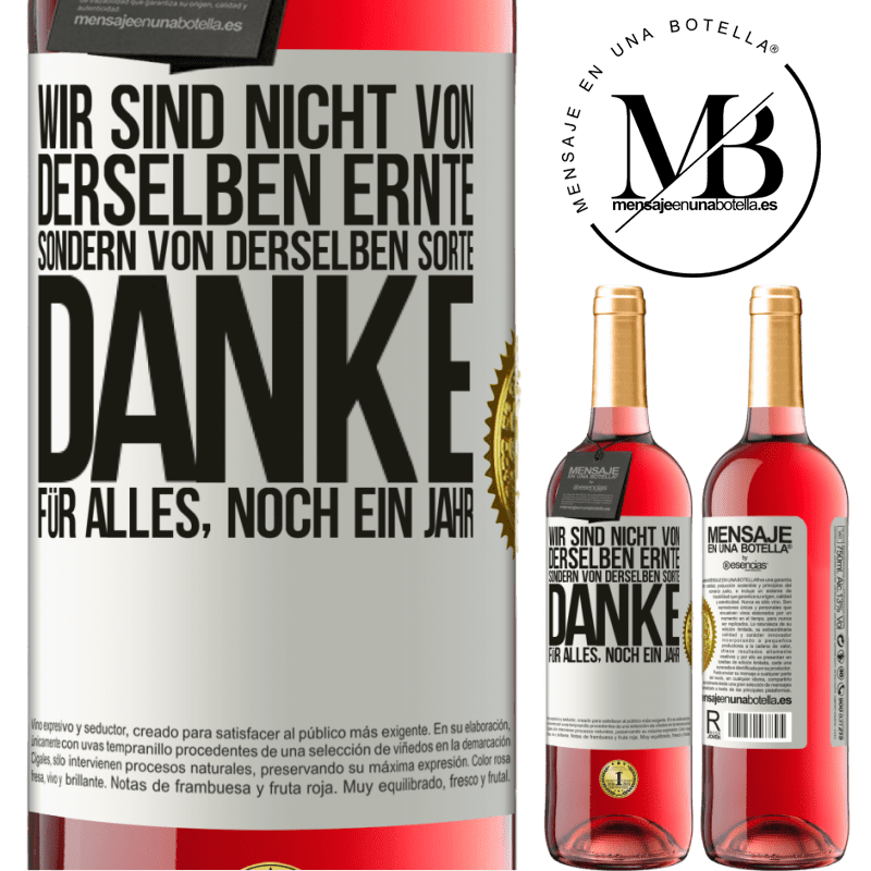 29,95 € Kostenloser Versand | Roséwein ROSÉ Ausgabe Wir sind nicht vom gleichen Jahrgang, aber wohl von gleichen Rebe. Danke für alles, ein weiteres Jahr Weißes Etikett. Anpassbares Etikett Junger Wein Ernte 2023 Tempranillo