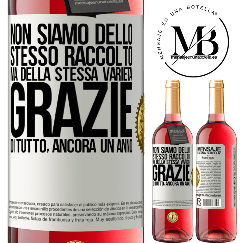 29,95 € Spedizione Gratuita | Vino rosato Edizione ROSÉ Non siamo dello stesso raccolto, ma della stessa varietà. Grazie di tutto, ancora un anno Etichetta Bianca. Etichetta personalizzabile Vino giovane Raccogliere 2023 Tempranillo