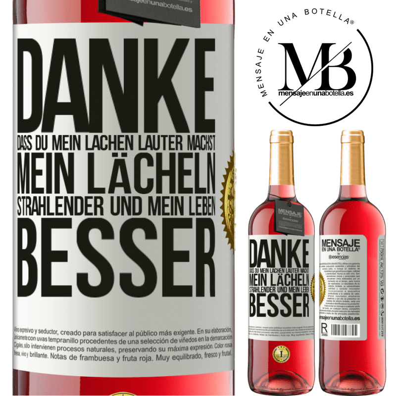 29,95 € Kostenloser Versand | Roséwein ROSÉ Ausgabe Danke, dass du mein Lachen lauter machst, mein Lächeln strahlender und mein Leben besser Weißes Etikett. Anpassbares Etikett Junger Wein Ernte 2023 Tempranillo