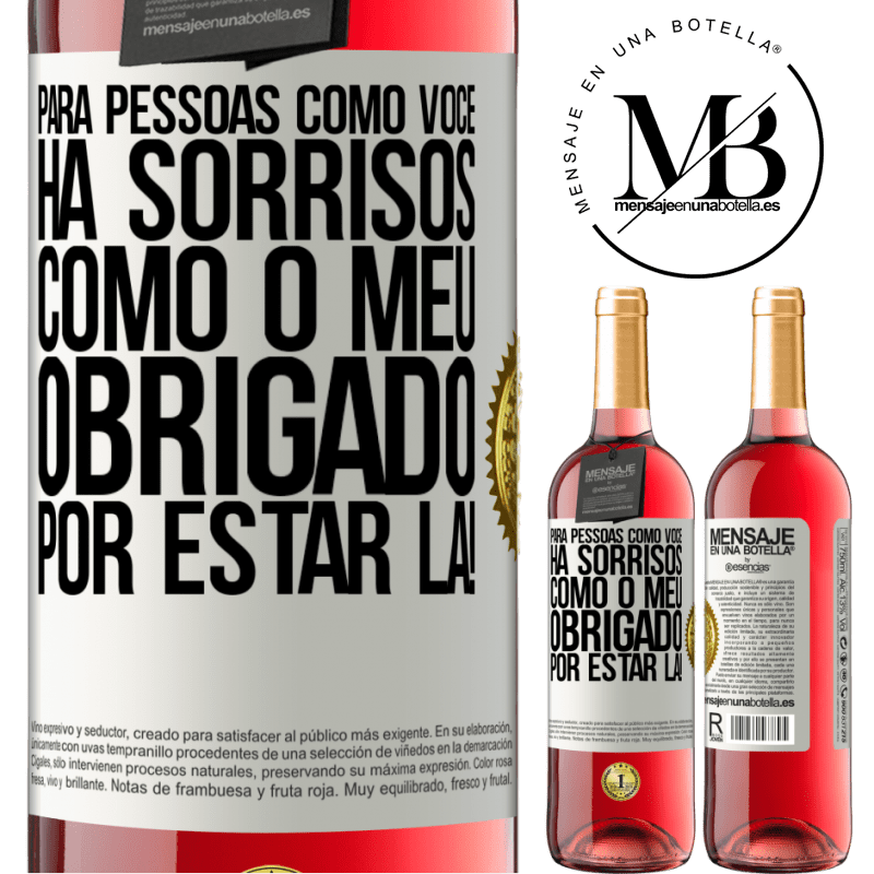 29,95 € Envio grátis | Vinho rosé Edição ROSÉ Para pessoas como você, há sorrisos como o meu. Obrigado por estar lá! Etiqueta Branca. Etiqueta personalizável Vinho jovem Colheita 2023 Tempranillo