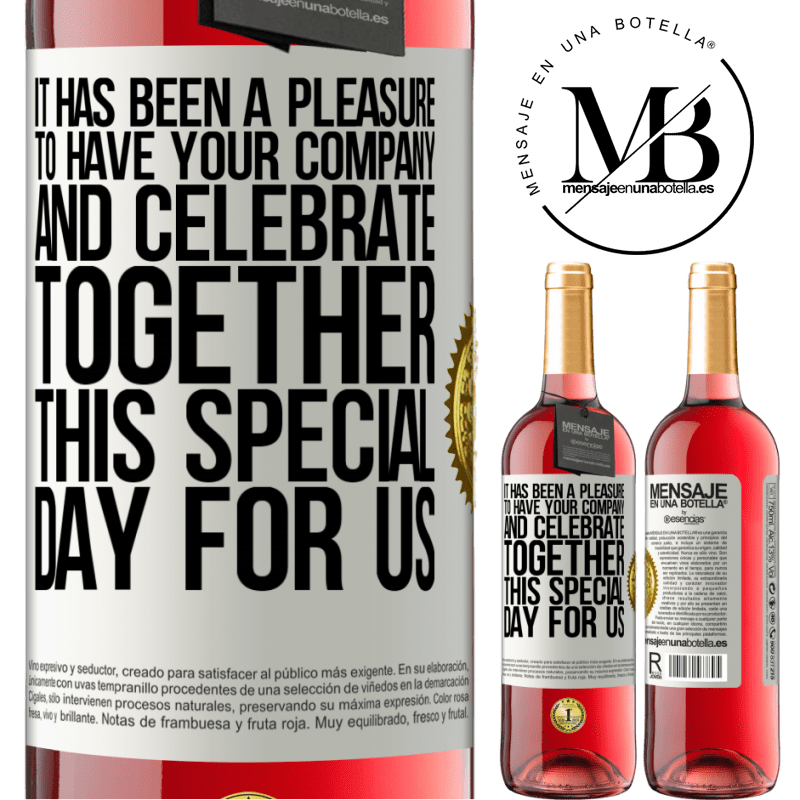 29,95 € Free Shipping | Rosé Wine ROSÉ Edition It has been a pleasure to have your company and celebrate together this special day for us White Label. Customizable label Young wine Harvest 2021 Tempranillo