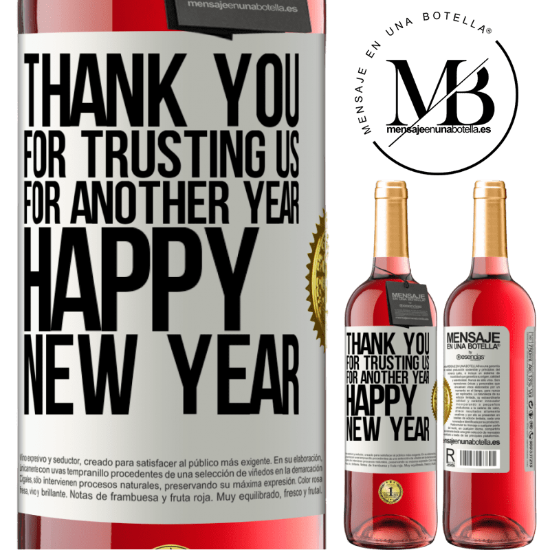 29,95 € Free Shipping | Rosé Wine ROSÉ Edition Thank you for trusting us for another year. Happy New Year White Label. Customizable label Young wine Harvest 2021 Tempranillo