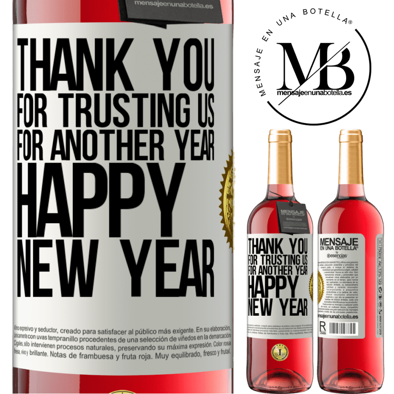 29,95 € Free Shipping | Rosé Wine ROSÉ Edition Thank you for trusting us for another year. Happy New Year White Label. Customizable label Young wine Harvest 2023 Tempranillo