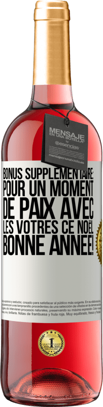 29,95 € | Vin rosé Édition ROSÉ Bonus supplémentaire: Pour un moment de paix avec les vôtres ce Noël. Bonne année! Étiquette Blanche. Étiquette personnalisable Vin jeune Récolte 2025 Tempranillo