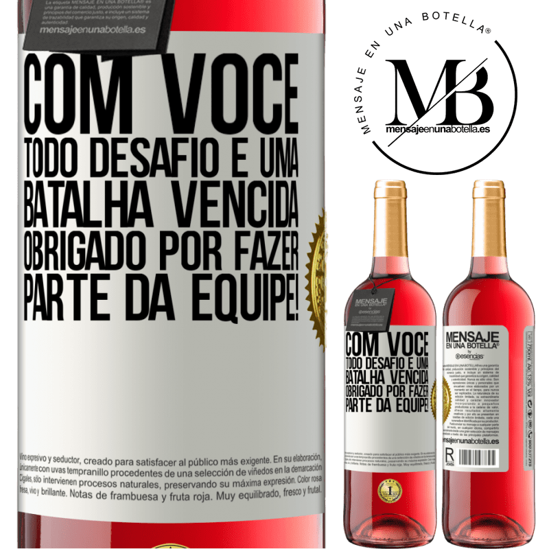 29,95 € Envio grátis | Vinho rosé Edição ROSÉ Com você, todo desafio é uma batalha vencida. Obrigado por fazer parte da equipe! Etiqueta Branca. Etiqueta personalizável Vinho jovem Colheita 2024 Tempranillo