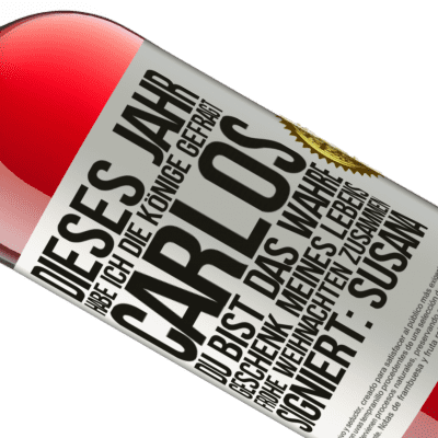 Einzigartige und Persönliche Ausdrücke. «Dieses Jahr habe ich die heiligen Könige um dich gebeten, Carlos, du bist das wahre Geschenk meines Lebens. Frohe Weihnachten zu» ROSÉ Ausgabe